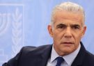 لاپید: توافق ایران و آمریکا «شکست بزرگ نتانیاهو» است